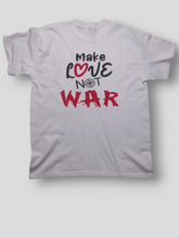 Load image into Gallery viewer, Make Love Not WAR
